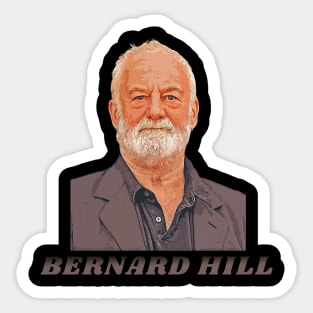 Bernard HIll Actor Sticker